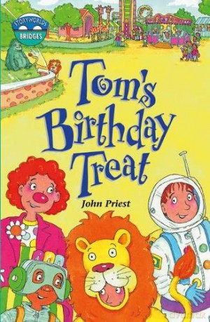 Storyworlds Bridges Stage 10 Tom's Birthday Treat (single) - John Priest [KSIĄŻKA]