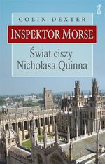 Świat ciszy Nicholasa Quinna - Colin Dexter [KSIĄŻKA]