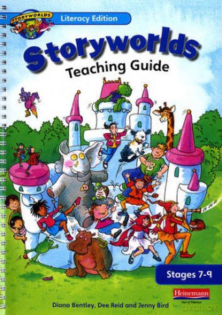 Storyworlds Stages 7-9 Teacher's Guide - Diana Bentley [KSIĄŻKA]