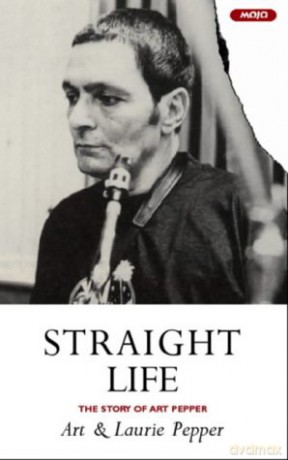Straight Life - Art Pepper [KSIĄŻKA]