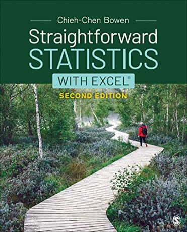 Straightforward Statistics with Excel - Chieh-Chen Bowen [KSIĄŻKA]