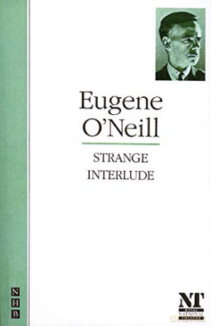 Strange Interlude (The O'Neill Collection) - Eugene O'Neill [KSIĄŻKA]