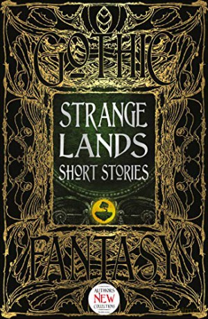 Strange Lands Short Stories: Thrilling Tales (Gothic Fantasy) - Linda Dryden [KSIĄŻKA]