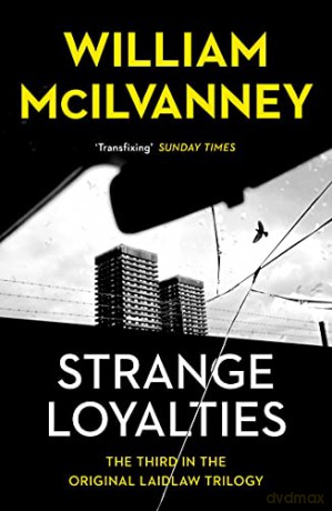 Strange Loyalties: Laidlaw Trilogy 3 - William McIlvanney [KSIĄŻKA]
