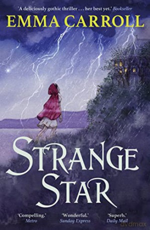 Strange Star: 1 - Emma Carroll [KSIĄŻKA]