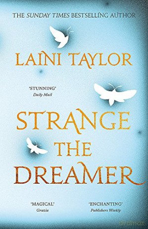 Strange the Dreamer: The magical international bestseller (Strange the dreamer, 1) - Laini Taylor [KSIĄŻKA]