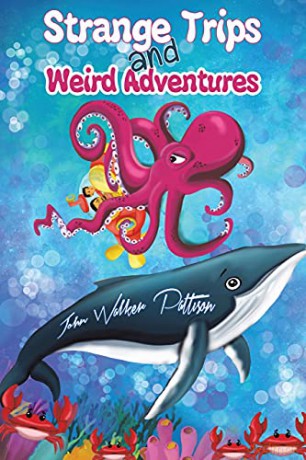 Strange Trips and Weird Adventures - John Walker Pattison [KSIĄŻKA]