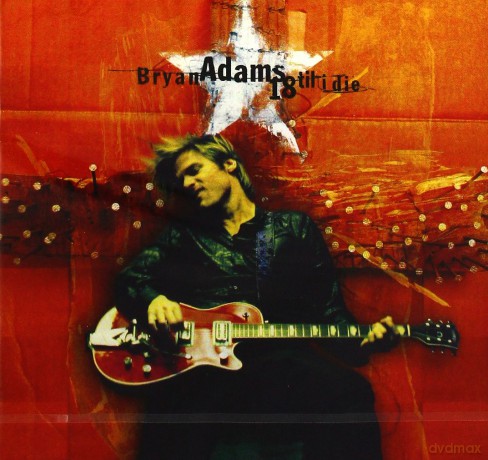 Bryan Adams: 18 Till I Die [CD]