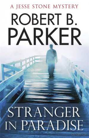 Stranger in Paradise (Jesse Stone) - Robert B. Parker [KSIĄŻKA]
