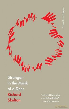 Stranger in the Mask of a Deer - Richard Skelton [KSIĄŻKA]