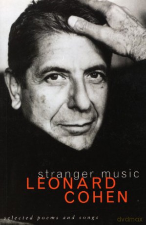 Stranger Music: Selected Poems and Songs - Leonard Cohen [KSIĄŻKA]
