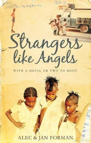 Strangers Like Angels: With a Devil or Two to Boot - Alec Forman [KSIĄŻKA]