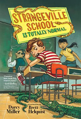 Strangeville School Is Totally Normal - Darcy Miller [KSIĄŻKA]