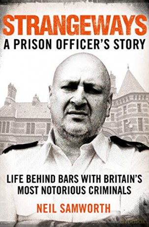 Strangeways: A Prison Officer's Story - Neil Samworth [KSIĄŻKA]