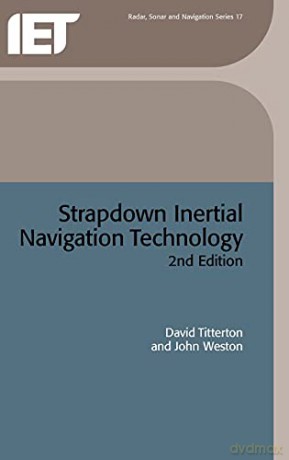 Strapdown Inertial Navigation Technology (IEE Radar Series)PBRA0170 (Radar, Sonar and Navigation) - David Titterton [KSIĄŻKA]