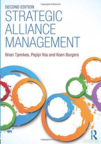 Strategic Alliance Management - Brian Tjemkes [KSIĄŻKA]