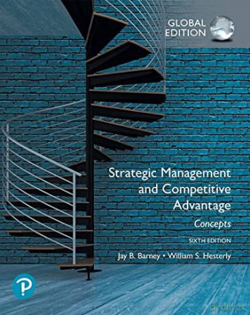 Strategic Management and Competitive Advantage: Concepts Global Edition - Barney [KSIĄŻKA]