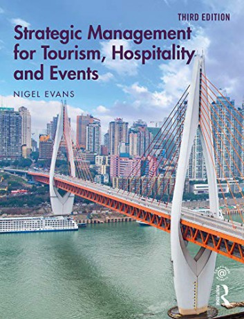 Strategic Management for Tourism, Hospitality and Events - Nigel Evans [KSIĄŻKA]