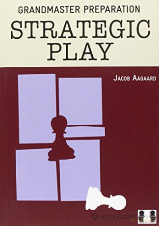 STRATEGIC PLAY (Grandmaster Preparation) [KSIĄŻKA]