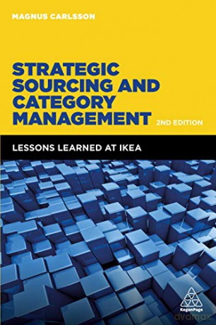Strategic Sourcing and Category Management: Lessons Learned at IKEA - Magnus Carlsson [KSIĄŻKA]