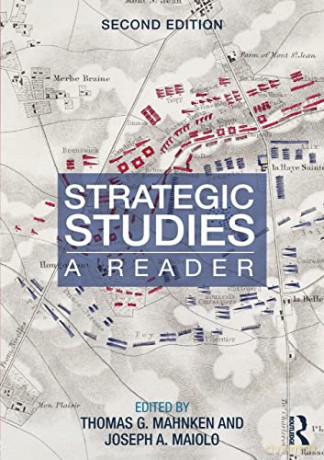 Strategic Studies: A Reader - Thomas Mahnken [KSIĄŻKA]