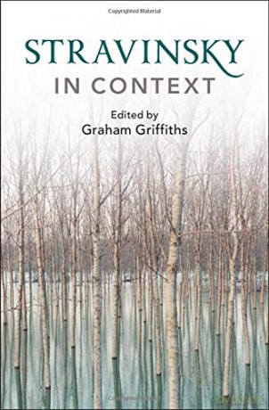 Stravinsky in Context (Composers in Context) - Graham Griffiths [KSIĄŻKA]