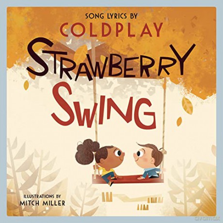 Strawberry Swing: A Children's Picture Book (Lyricpop) - Mitch Miller [KSIĄŻKA]