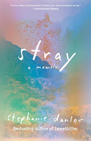 Stray: A Memoir - Stephanie Danler [KSIĄŻKA]