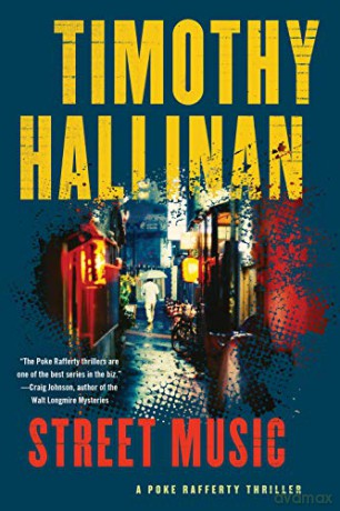 Street Music: 9 (Poke Rafferty Novel) - Timothy Hallinan [KSIĄŻKA]