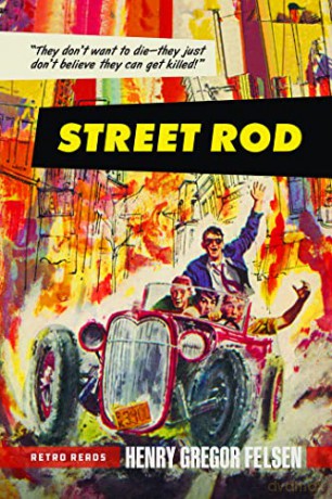 Street Rod: Retro Reads: 2 - Henry Gregor Felsen [KSIĄŻKA]