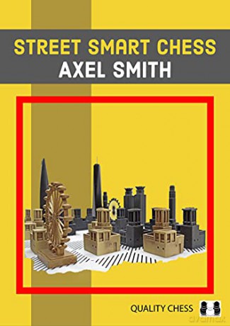 Street Smart Chess - Axel Smith [KSIĄŻKA]