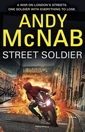 Street Soldier - Andy McNab [KSIĄŻKA]