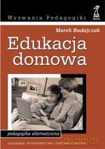 Edukacja domowa - Marek Budajczak [KSIĄŻKA]