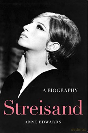 Streisand: A Biography - Anne Edwards [KSIĄŻKA]