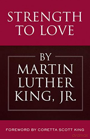 Strength to Love: Sermons from Strength to Love and Other Preachings - Martin Luther King [KSIĄŻKA]