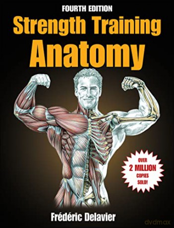 Strength Training Anatomy - Frederic Delavier [KSIĄŻKA]