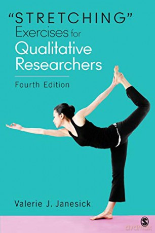 Stretching Exercises for Qualitative Researchers - Valerie J. Janesick [KSIĄŻKA]