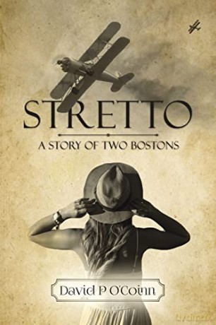 Stretto: A Story of Two Bostons - David P O'Coinn [KSIĄŻKA]