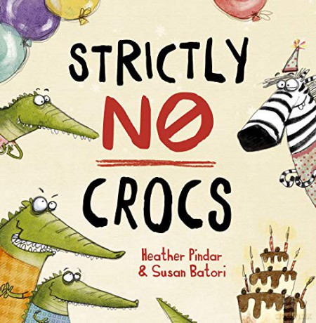 Strictly No Crocs - Heather Pindar [KSIĄŻKA]