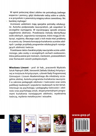 Uczeń zdolny. Jak go rozpoznać i jak z nim pracować - Wiesława Limont [KSIĄŻKA]