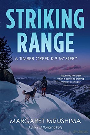 Striking Range: A Timber Creek K-9 Mystery - Margaret Mizushima [KSIĄŻKA]