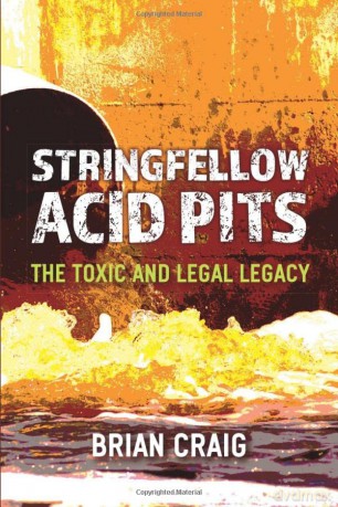 Stringfellow Acid Pits: The Toxic and Legal Legacy - Brian Craig [KSIĄŻKA]