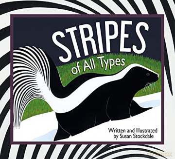 Stripes of All Types - Susan Stockdale [KSIĄŻKA]
