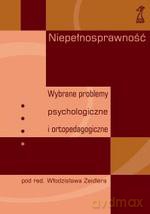Niepełnosprawność. Wybrane problemy psychologiczne i ortopedagogiczne - Włodzisław Zeidler [KSIĄŻKA]