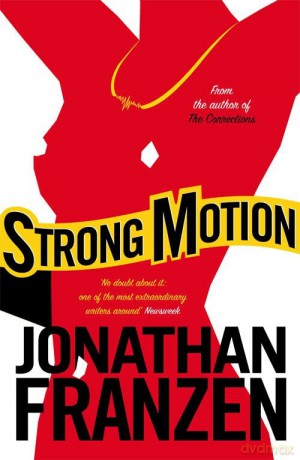 Strong Motion - Jonathan Franzen [KSIĄŻKA]
