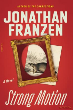 Strong Motion: A Novel - Jonathan Franzen [KSIĄŻKA]