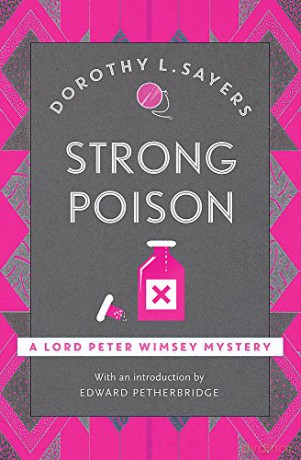 Strong Poison: Classic crime fiction at its best (Lord Peter Wimsey Mysteries) - Dorothy L Sayers [KSIĄŻKA]