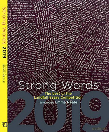Strong Words 2019: The Best of the Landfall Essay Competition - Emma Neale [KSIĄŻKA]