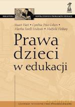 Prawa dzieci w edukacji - S. Hart, C. Cohen, M. Erickson, M. Erickson [KSIĄŻKA]