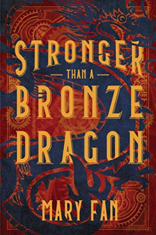 Stronger Than a Bronze Dragon - Mary Fan [KSIĄŻKA]